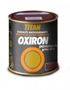 Pintura Esmalte OXIRON TITAN Antioxidadante Pavoneado
