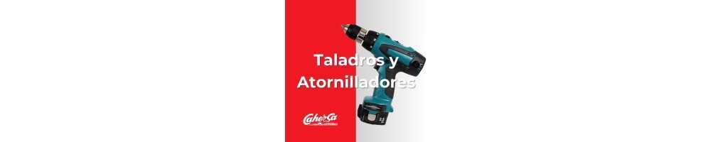 Taladros y Atornilladores Profesionales | Ferretería CAHERSA