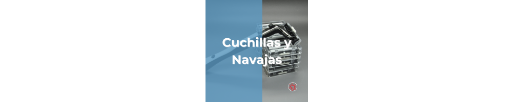 Cuchillos y Navajas