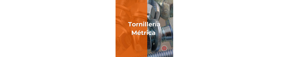 Tornillería Métrica