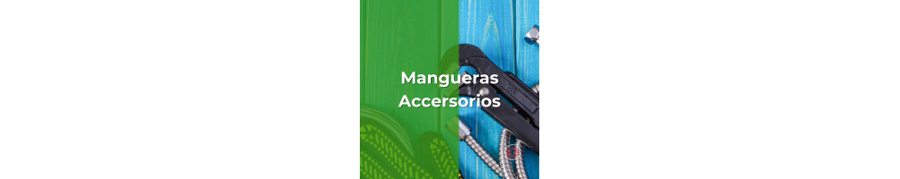 Mangueras Accesorios