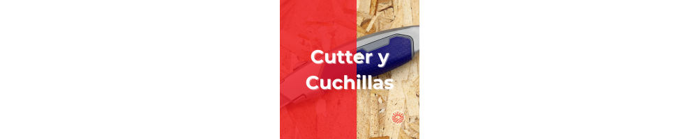 Cutter y Cuchillas