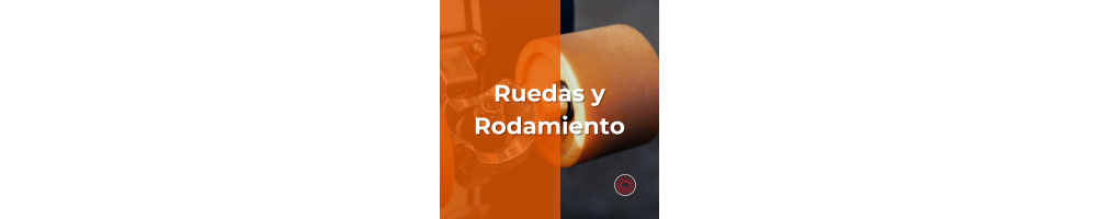 Ruedas y Rodamientos