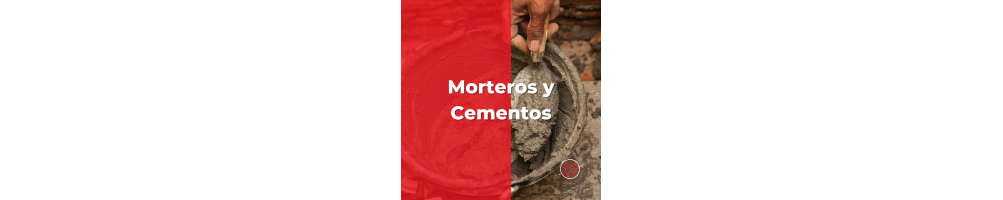 Morteros y Cementos