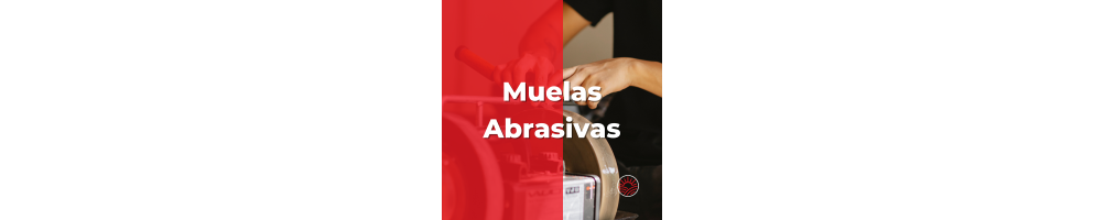 Muelas Abrasivas