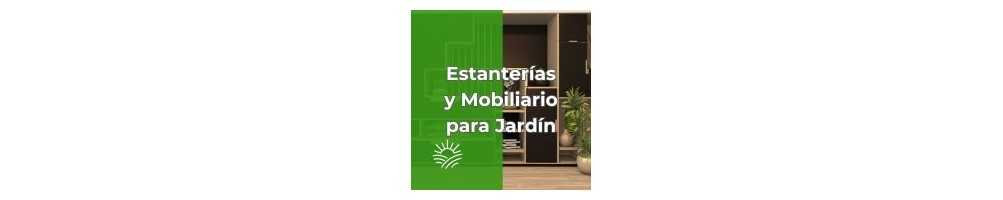 Mobiliario y Estanterías de Jardín | Orden y Confort | Cahersa