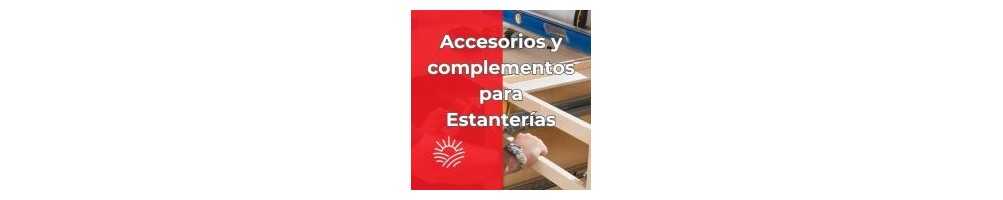 Accesorios y Complementos para Estanterías | Ferretería Cahersa