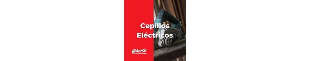 Cepillos Eléctricos para Carpintería y Bricolaje | Ferretería CAHERSA